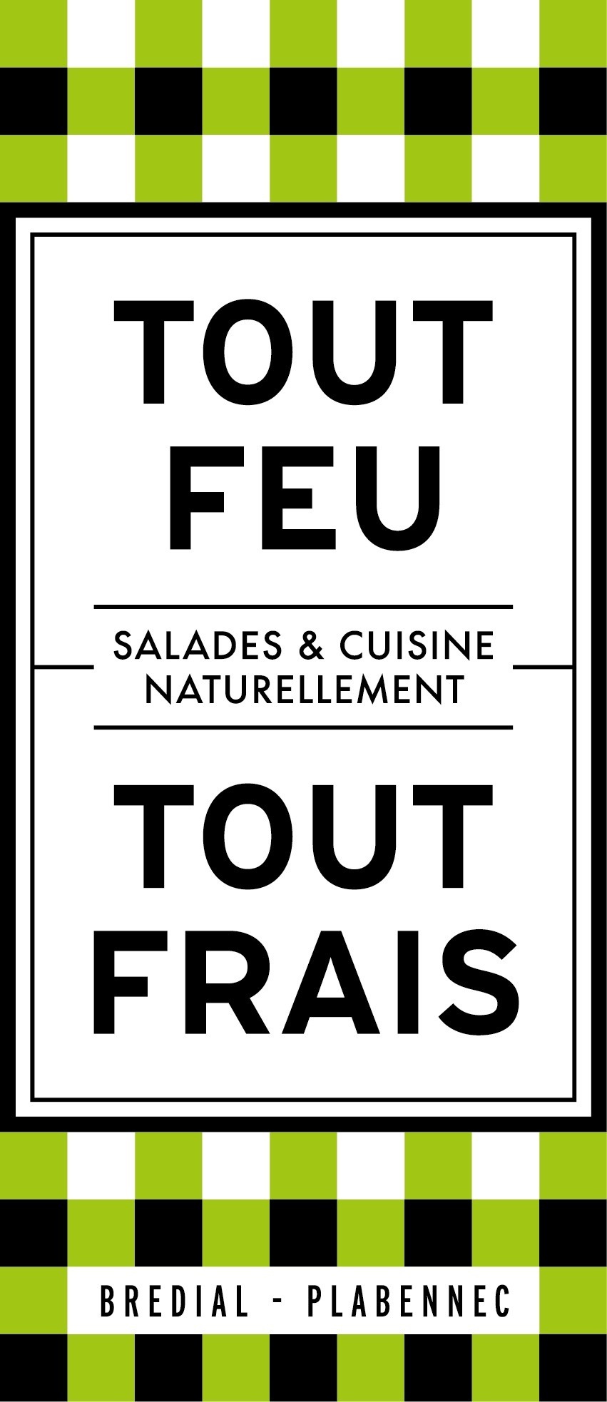 tout feu, tout frais